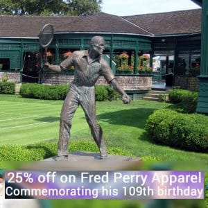 Fred Perry, Remembering a Pioneer in Fashion – 25% Off!
